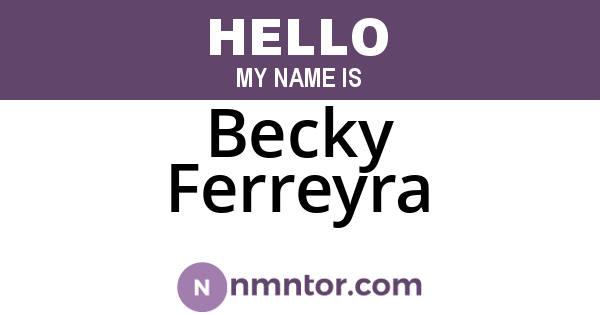 Becky Ferreyra