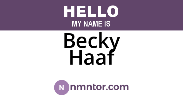 Becky Haaf
