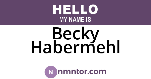 Becky Habermehl