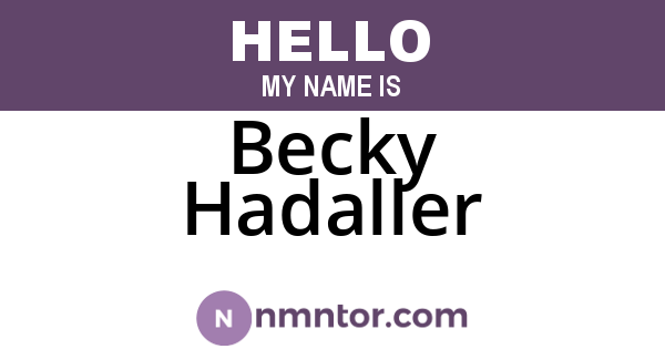 Becky Hadaller