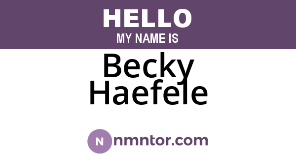 Becky Haefele