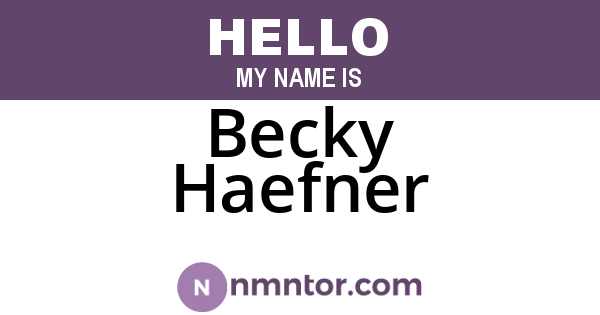 Becky Haefner