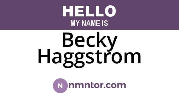 Becky Haggstrom