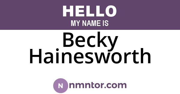 Becky Hainesworth