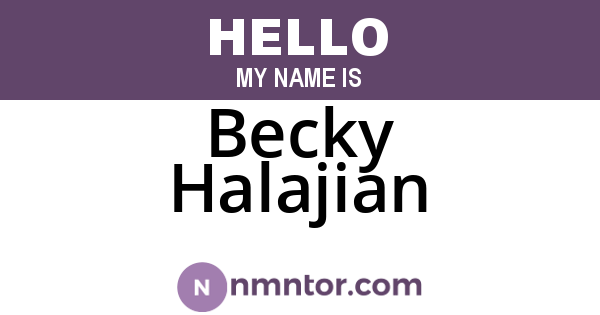 Becky Halajian