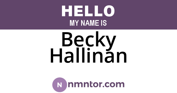 Becky Hallinan