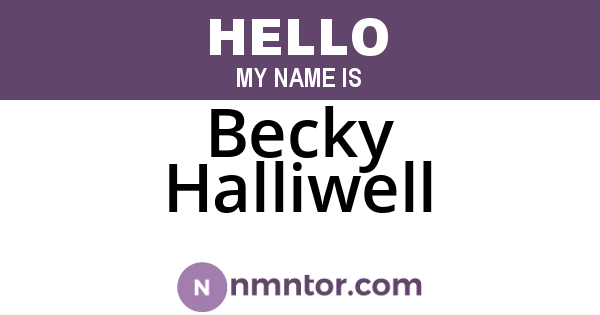 Becky Halliwell