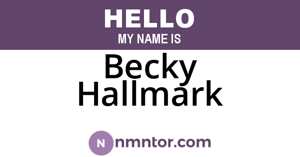 Becky Hallmark