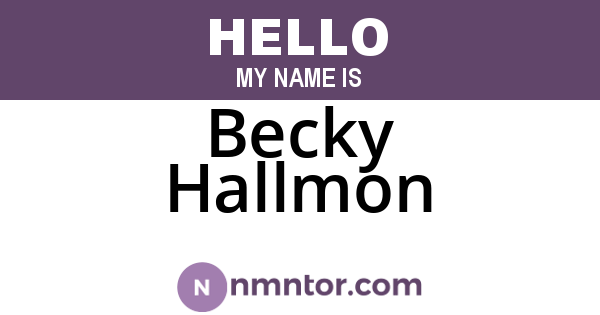 Becky Hallmon