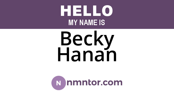 Becky Hanan