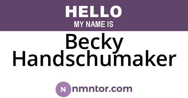 Becky Handschumaker