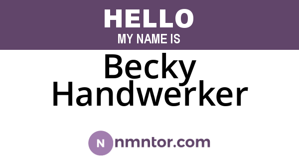 Becky Handwerker