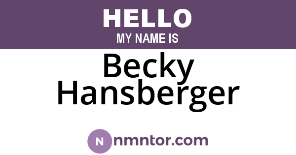 Becky Hansberger