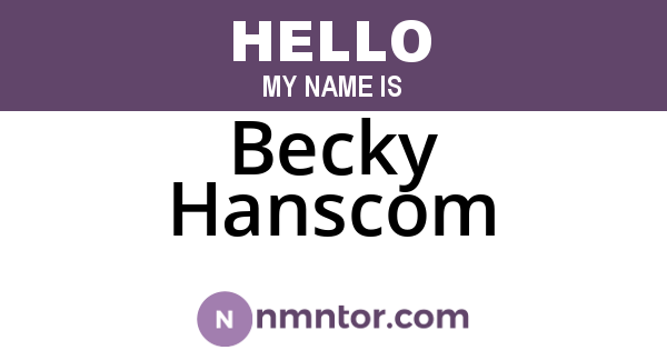 Becky Hanscom