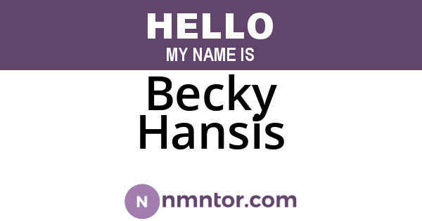 Becky Hansis