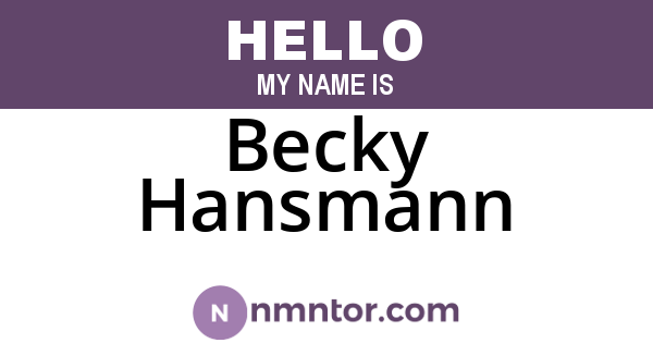 Becky Hansmann