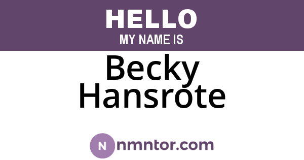 Becky Hansrote