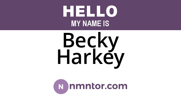 Becky Harkey