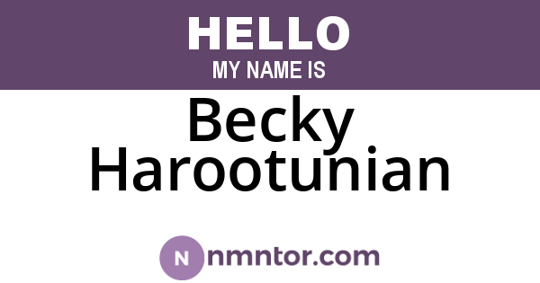 Becky Harootunian