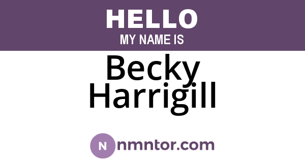 Becky Harrigill