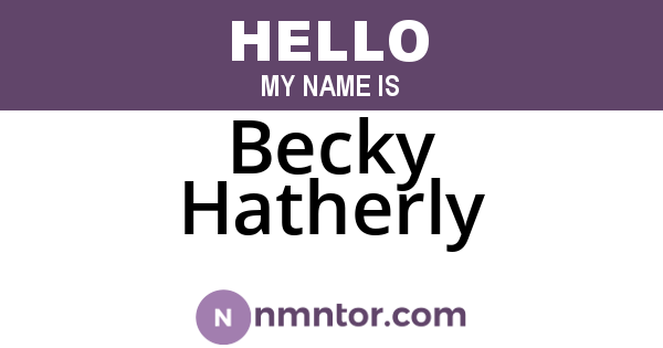 Becky Hatherly