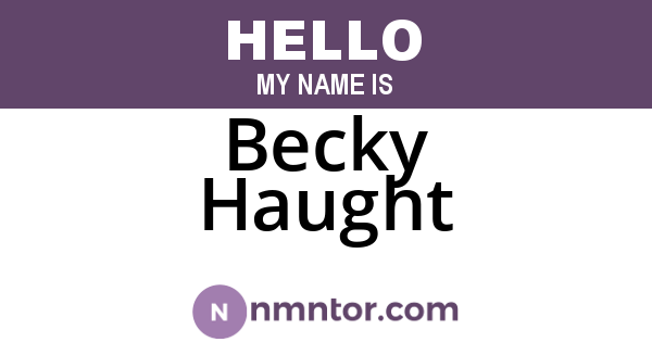 Becky Haught