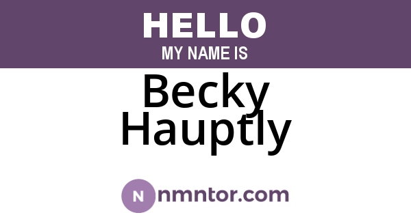 Becky Hauptly