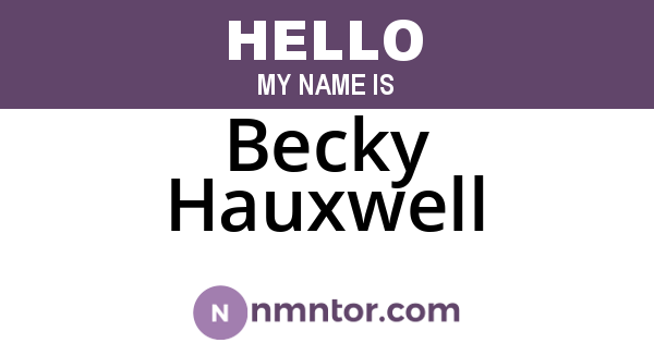 Becky Hauxwell