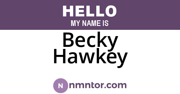 Becky Hawkey