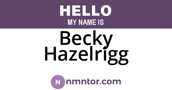 Becky Hazelrigg