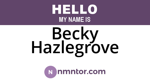 Becky Hazlegrove