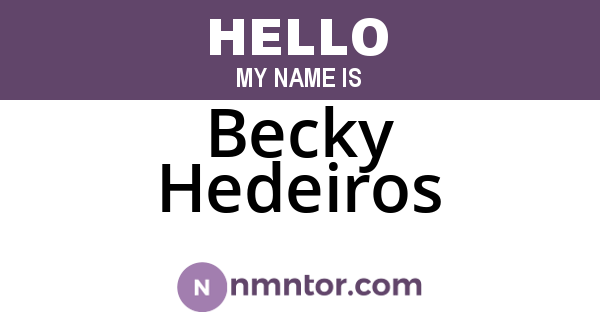Becky Hedeiros