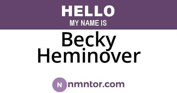 Becky Heminover