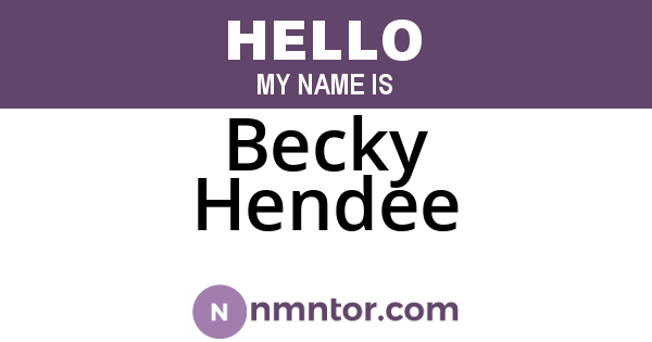 Becky Hendee