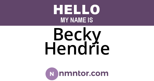 Becky Hendrie