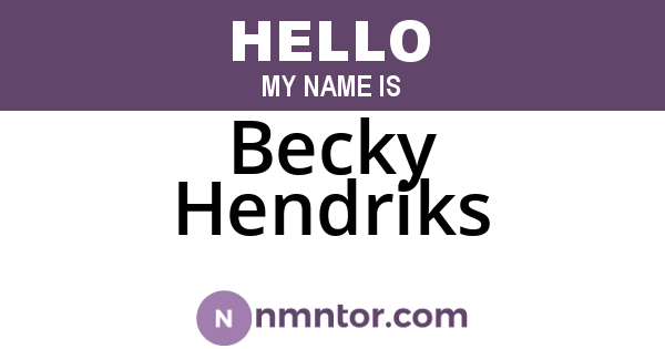 Becky Hendriks