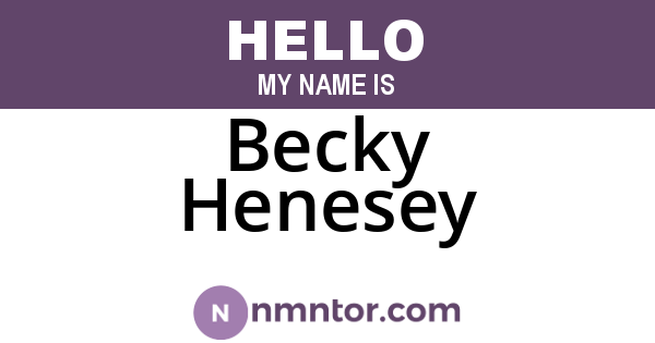 Becky Henesey