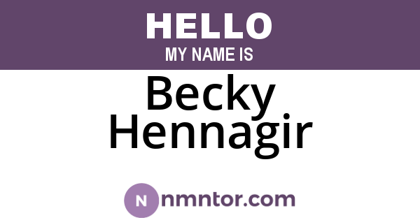 Becky Hennagir