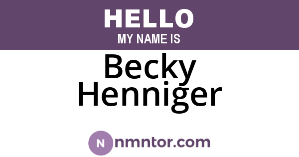 Becky Henniger