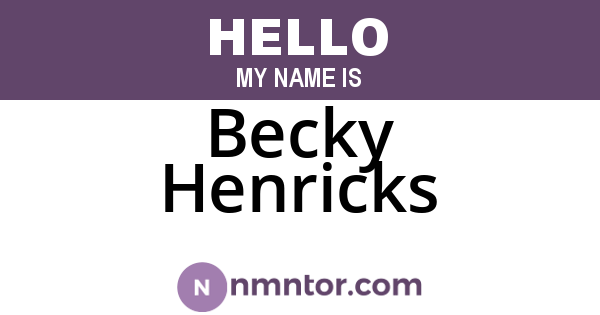 Becky Henricks