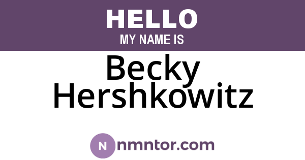 Becky Hershkowitz