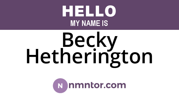 Becky Hetherington