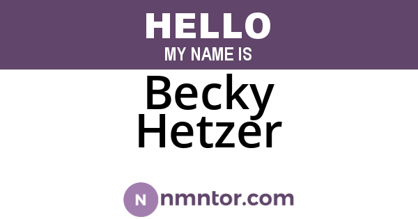Becky Hetzer