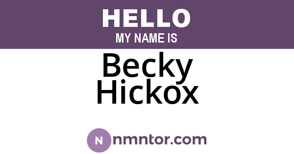 Becky Hickox