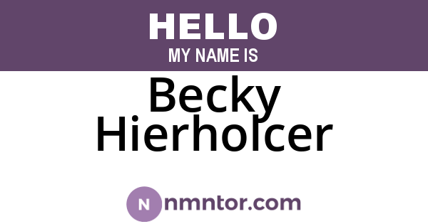 Becky Hierholcer