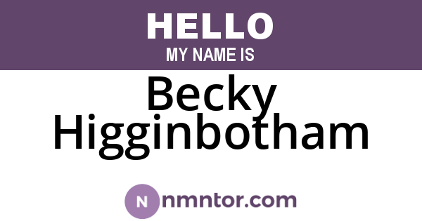 Becky Higginbotham