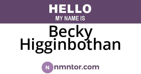 Becky Higginbothan