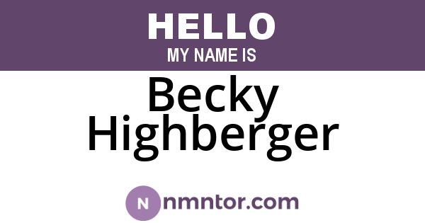 Becky Highberger