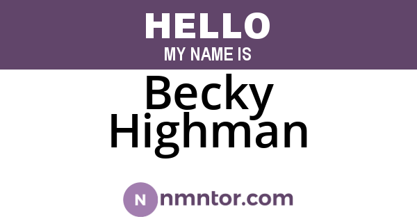 Becky Highman