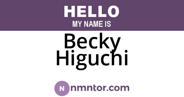 Becky Higuchi